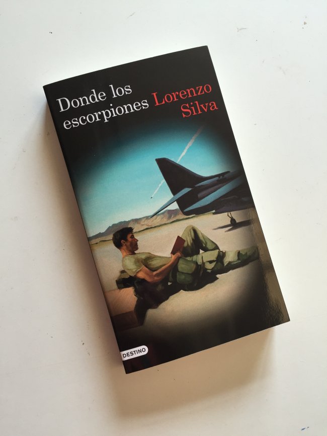 Cover for "Donde los escorpiones" by Lorenzo Silva